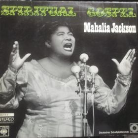 Mahalia Jackson ‎– Spiritual Gospel