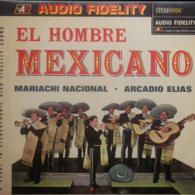 Mariachi Nacional, Arcadio Elias – El Hombre Mexicano