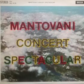 Mantovani – Concert Spectacular