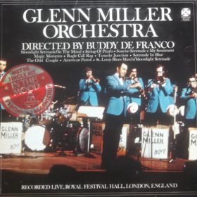 Glenn Miller Orchestra Directed By Buddy De Franco - Recorded Live, Royal Festival Hall, London, England