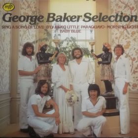 George Baker Selection – Sing A Song Of Love