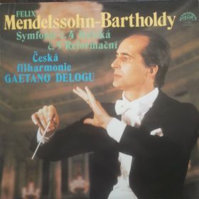 Felix Mendelssohn-Bartholdy - Symfonie Č. 4 Italská / Symfonie Č. 5 Reformační