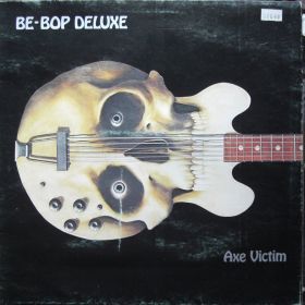 Be-Bop Deluxe – Axe Victim