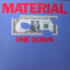 Material – One Down
