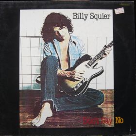 Billy Squier – Don't Say No