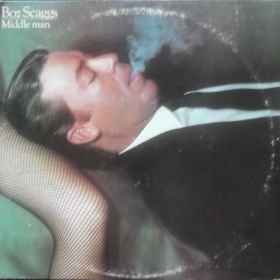 Boz Scaggs – Middle Man