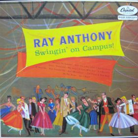 Ray Anthony – Swingin' On Campus!