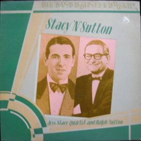 Jess Stacy Quartet And Ralph Sutton – Stacy 'N 'Sutton