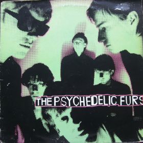 The Psychedelic Furs ‎– The Psychedelic Furs