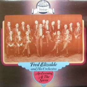 Fred Elizalde And His Orchestra ‎– An Evening At The Savoy 2xLP 