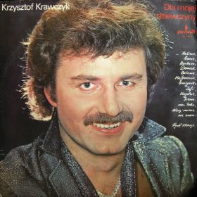 Krzysztof Krawczyk – Dla Mojej Dziewczyny