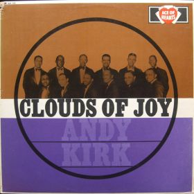 Andy Kirk ‎– Clouds Of Joy 