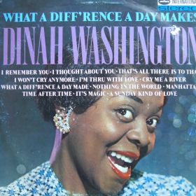 Dinah Washington – What A Diff'rence A Day Makes Mercury – 134 527 MFY