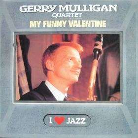 The Gerry Mulligan Quartet ‎– My Funny Valentine 