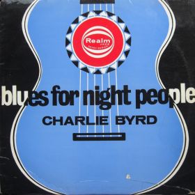 Charlie Byrd – Blues For Night People 