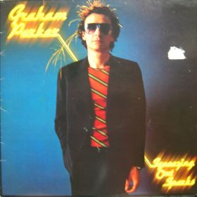 Graham Parker & The Rumour – Squeezing Out Sparks 