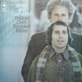 Simon And Garfunkel – Bridge Over Troubled Water 