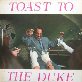 Duke Ellington – Toast To The Duke 